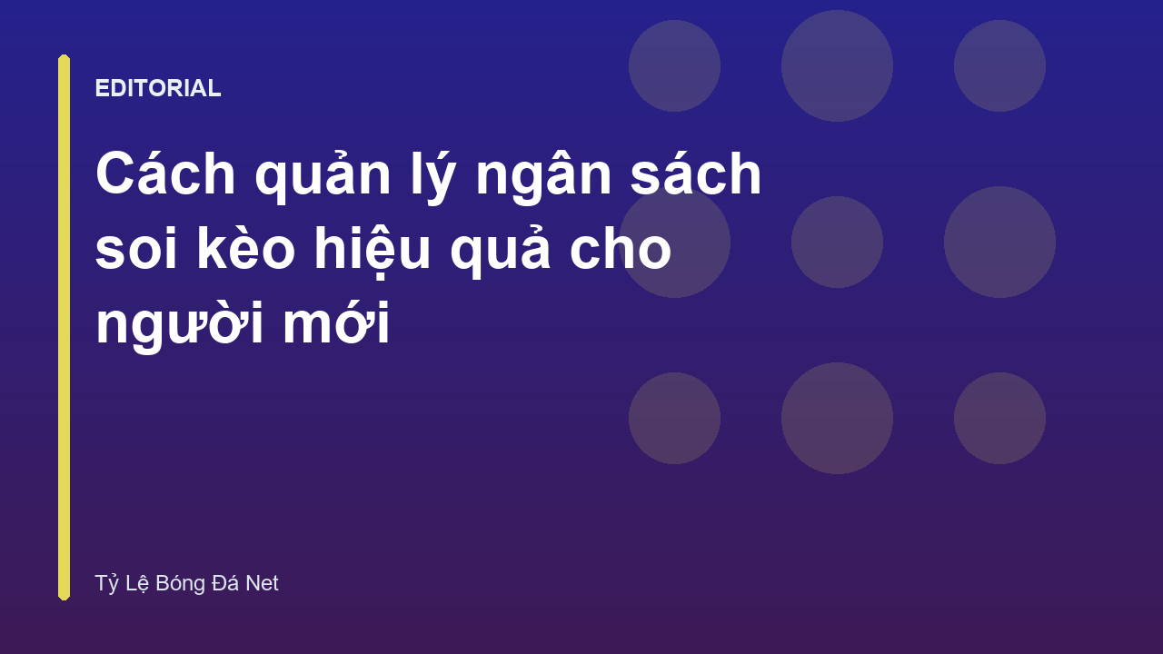 Quản lý ngân sách soi kèo bóng đá hiệu quả